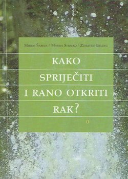 Kako spriječiti i rano otkriti rak?