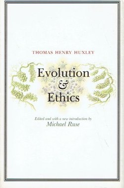 Evolution and Ethics