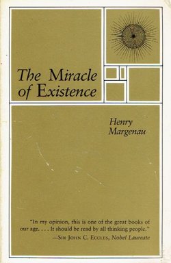 The Miracle of Existence