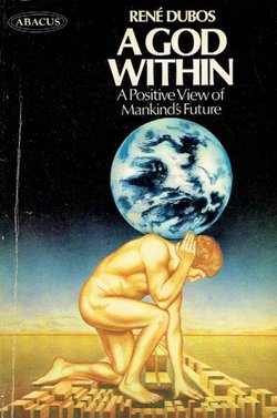 A God Within. A Positive View of Mankind's Future