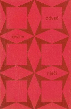 Odveć nježne riječi. Revija malih književnosti