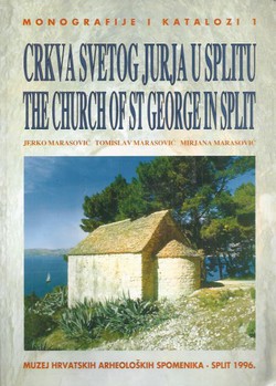 Crkva svetoga Jurja u Splitu / The Church of St George in Split