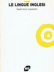 Le lingue inglesi. Aspetti storici e geografici