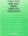 Naše selo između prošlosti i budućnosti