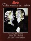 Velike romanse 20. stoljeća I. Grace Kelly & Rainier od Monaka, Jackie & John Kennedy, Carole Lombard & Clarke Gable + DVD