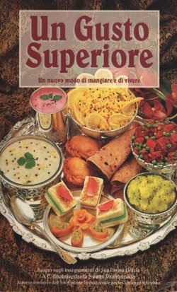 Un Gusto Superiore. Un nuovo modo di mangiare e di vivere