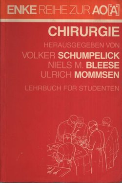 Chirurgie. Lehrbuck für Studenten (1., durchgesehener Nachdruck)