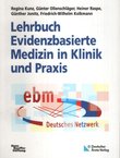 Lehrbuch Evidenzbasierte Medizin in Klinik und Praxis