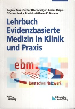 Lehrbuch Evidenzbasierte Medizin in Klinik und Praxis