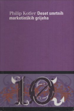 Deset smrtnih marketinških grijeha. Znakovi i rješenja