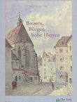 Bauern, Bürger, hohe Herren
