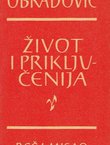 Život i priključenija Dimitrija Obradoviča narečenoga u kaluđerstvu Dositeja, njim istim spisat i izdat (Lajpcig, 1783-1788)