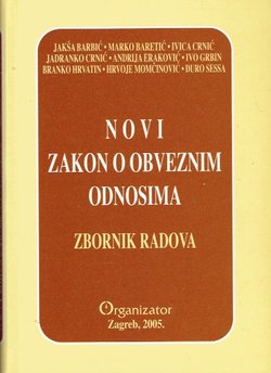 Novi zakon o obveznim odnosima. Zbornik radova