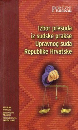 Izbor presuda iz sudske prakse Upravnog suda Republike Hrvatske 3a/2007