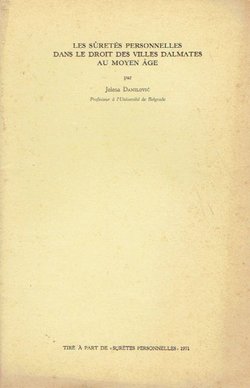 Les suretes personnelles dans le droit des villes dalmates au moyen age