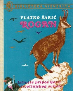 Rogan. Istinite priče iz životinjskog svijeta