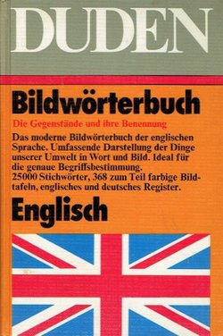 Duden Bildwörterbuch. English / The English Duden. A Pictorial Dictionary (2nd Ed.)