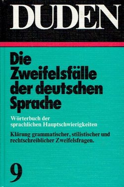 Duden 9. Die Zweifelsfälle der desutschen Sprache (2.Aufl.)