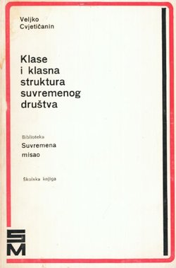 Klase i klasna struktura suvremenog društva