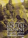 Goti u Bosni. Tragom pisma Bošnjaka Hitleru (2.izd.)