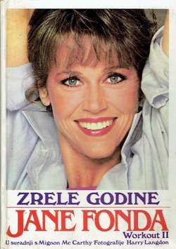 Zrele godine. Workout II