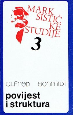 Povijest i struktura. Pitanja marksističke historike