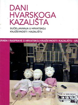 Dani hvarskoga kazališta 47. Sučeljavanja u hrvatskoj književnosti i kazalištu