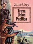 Trasa Union Pacifica