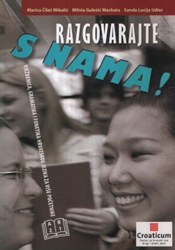 Razgovarajte s nama! A2 - B1. Udžbenik hrvatskog jezika za više početnike (5.izd.)