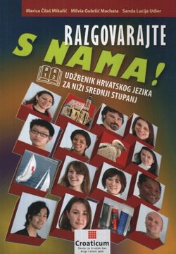 Razgovarajte s nama! B1 - B2. Udžbenik hrvatskog jezika za niži srednji stupanj (6.izd.)