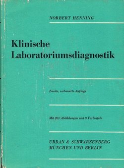 Klinische Laboratoriumsdiagnostik (2.verbesserte Auf.)