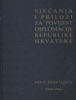 Sjećanja i prilozi za povijest diplomacije Republike Hrvatske. Prvo desetljeće II