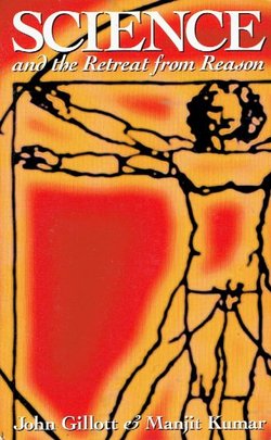 Science and the Retreat from Reason