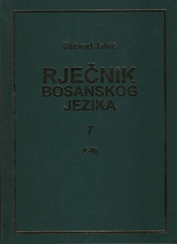 Rječnik bosanskog jezika VII (N-Nj)