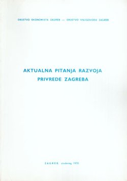 Aktualna pitanja razvoja privrede Zagreba