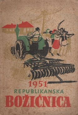 Republikanska božićnica. Hrvatski seljački kalendar za prostu godinu 1951.