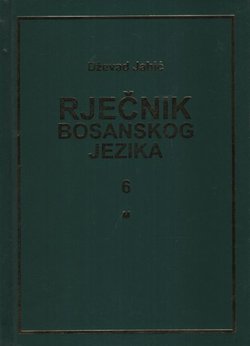 Rječnik bosanskog jezika VI (M)