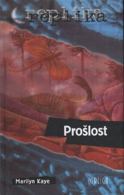 Trilogija Pošast I. Prošlost