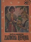 Zlatokosa djevojka. Slovačke i češke priče