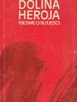 Dolina heroja. Pjesme o Sutjesci