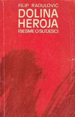 Dolina heroja. Pjesme o Sutjesci