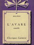 L'Avare. Comédie