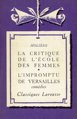 La critique de l'École des femmes / L'impromptu de Versailles