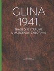 Glina 1941. Tragedije i traume u pamćenju i zaboravu