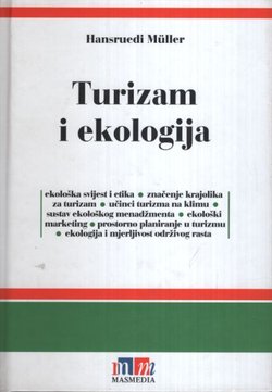 Turizam i ekologija. Povezanost i područja djelovanja