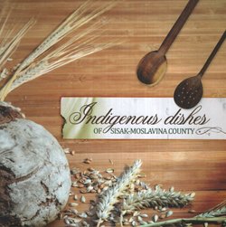 Indigenous Dishes of Sisak-Moslavina County