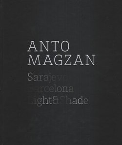 Sarajevo Barcelona Light&Shade