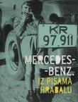 Mercedes-Benz. Iz pisama Hrabalu