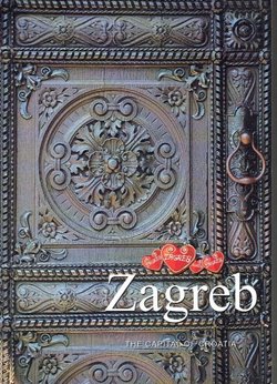Zagreb. The Capital of Croatia