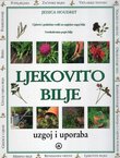 Ljekovito bilje - uzgoj i uporaba